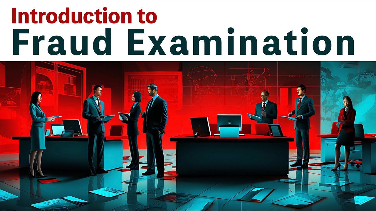Introduction to Fraud Examination