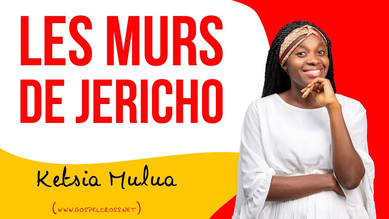 LES MURS DE JERICHO | KETSIA MULUA