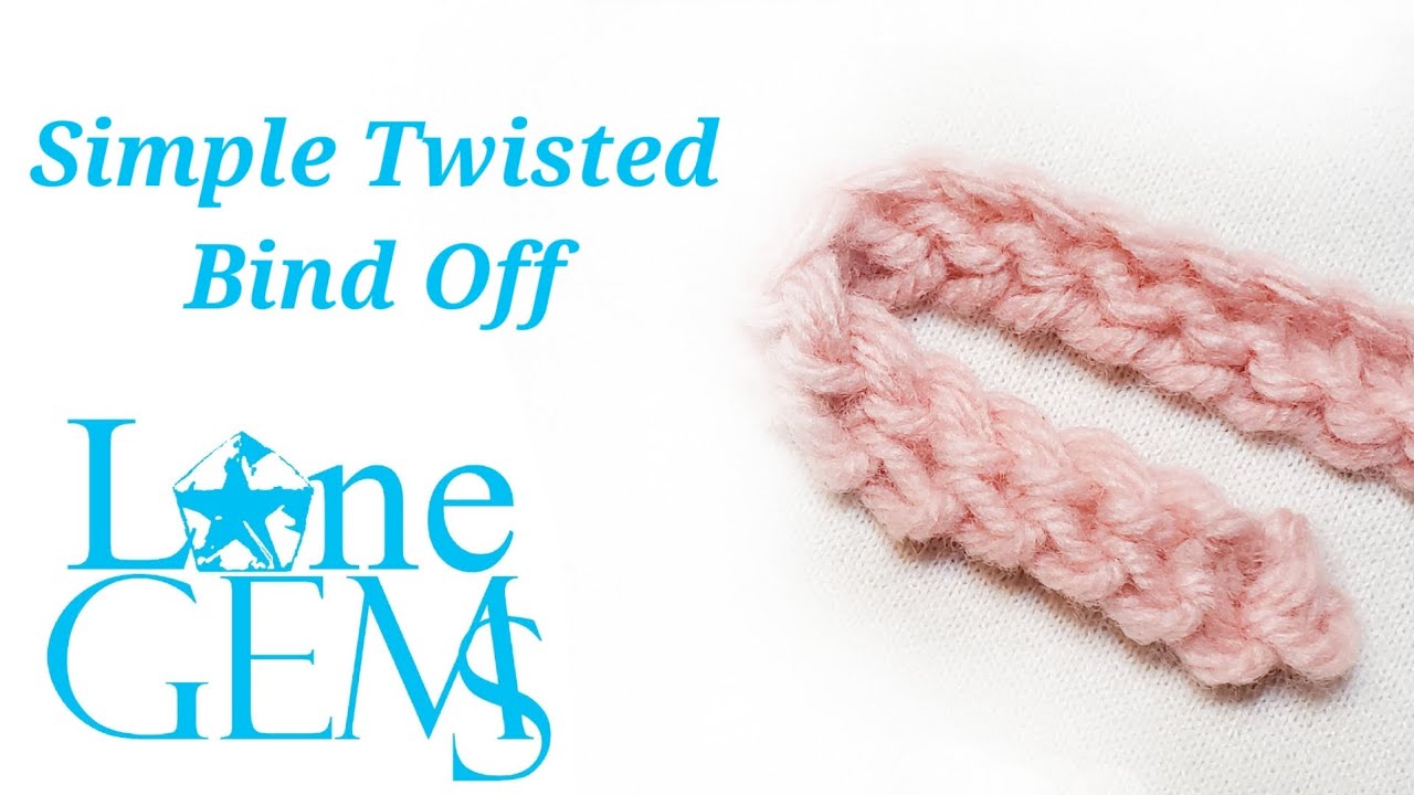 How to Knit the Simple Twisted Bind Off