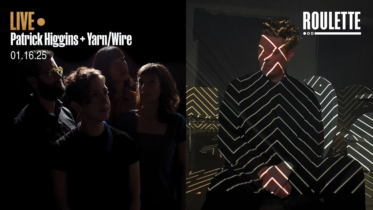 Patrick Higgins & Yarn/Wire