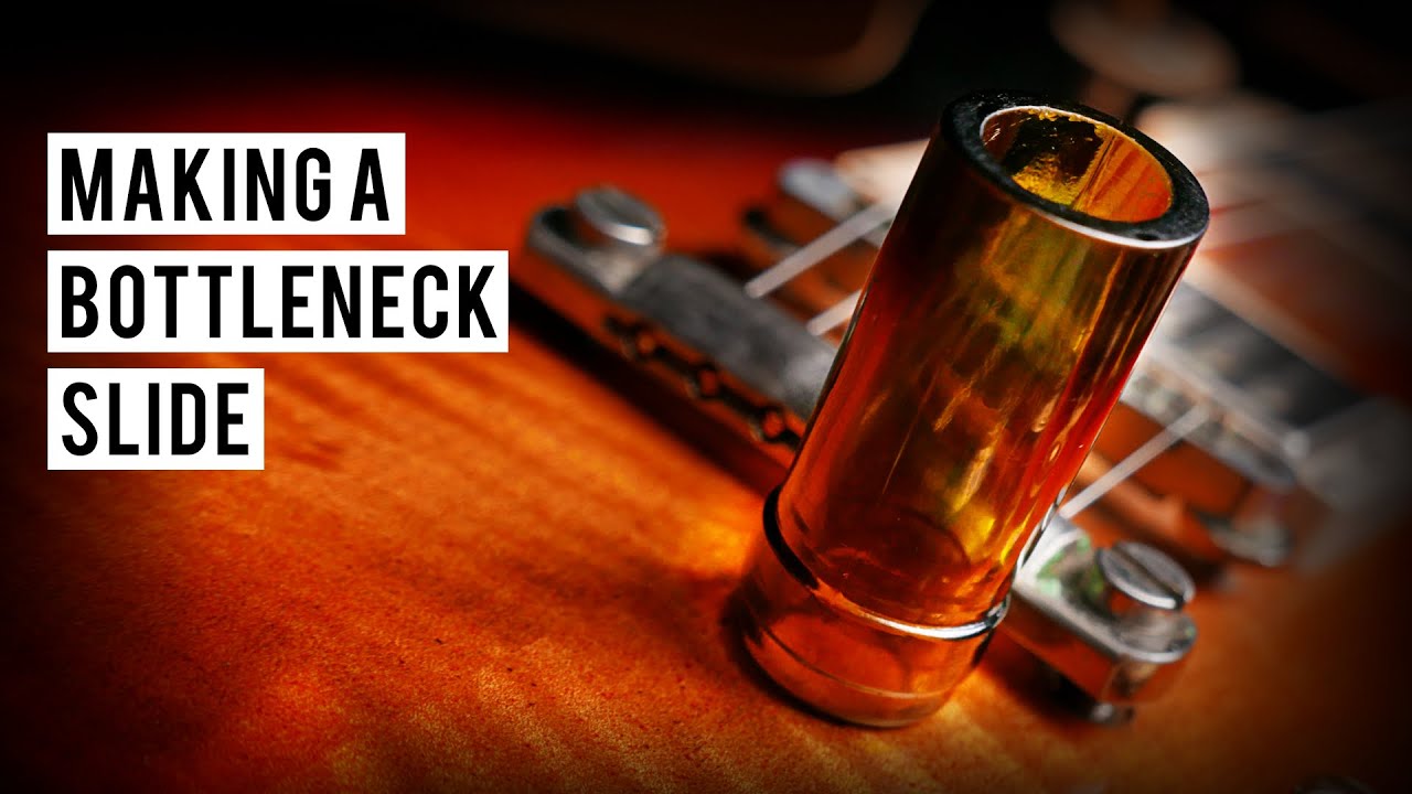 Making A Bottleneck Guitar Slide