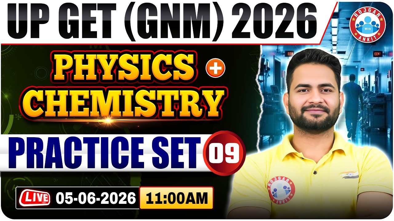 GNM Science Practice Set 9 | UP GET GNM 2026 | GNM Nursing Physics, Chemistry MCQs | RWA