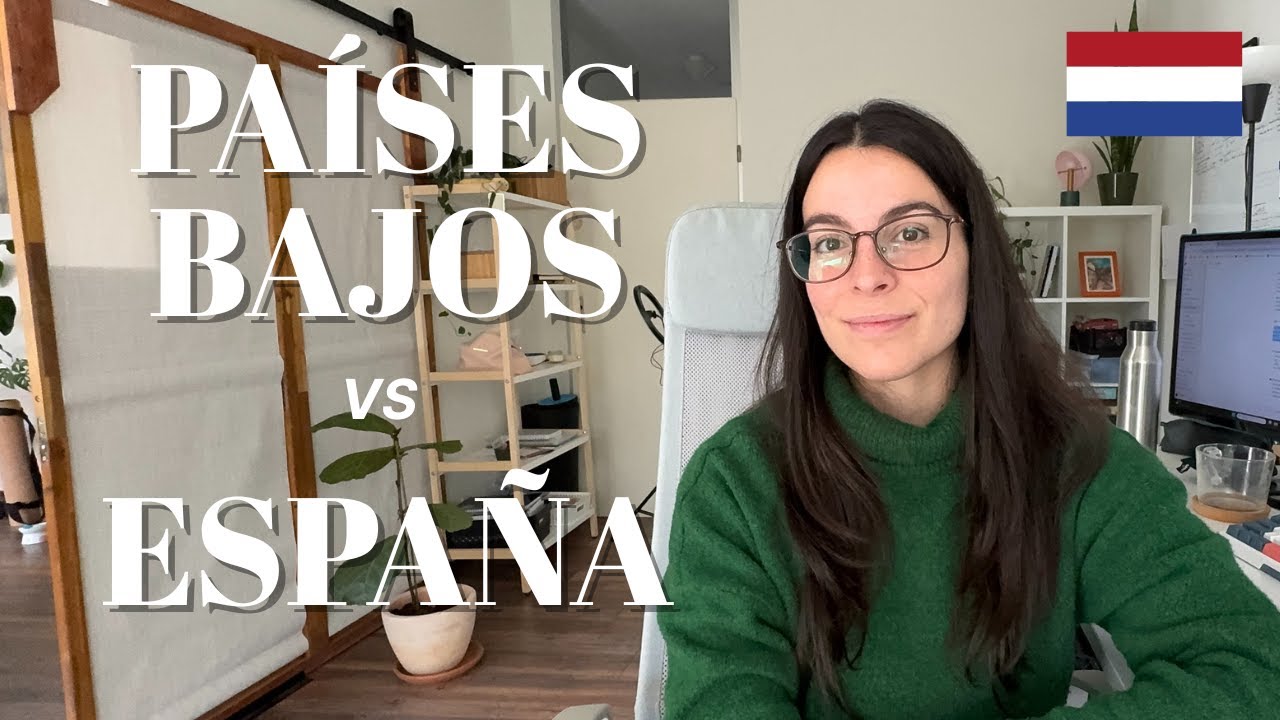 Choque Cultural Holanda vs Espa&ntilde;a | Mi experiencia como espa&ntilde;ola viviendo en los Pa&iacute;ses Bajos