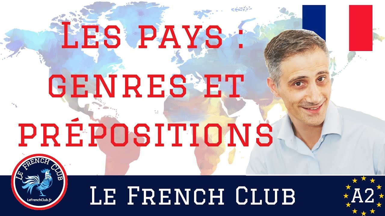 🌍Les pays en français  : genres et prépositions