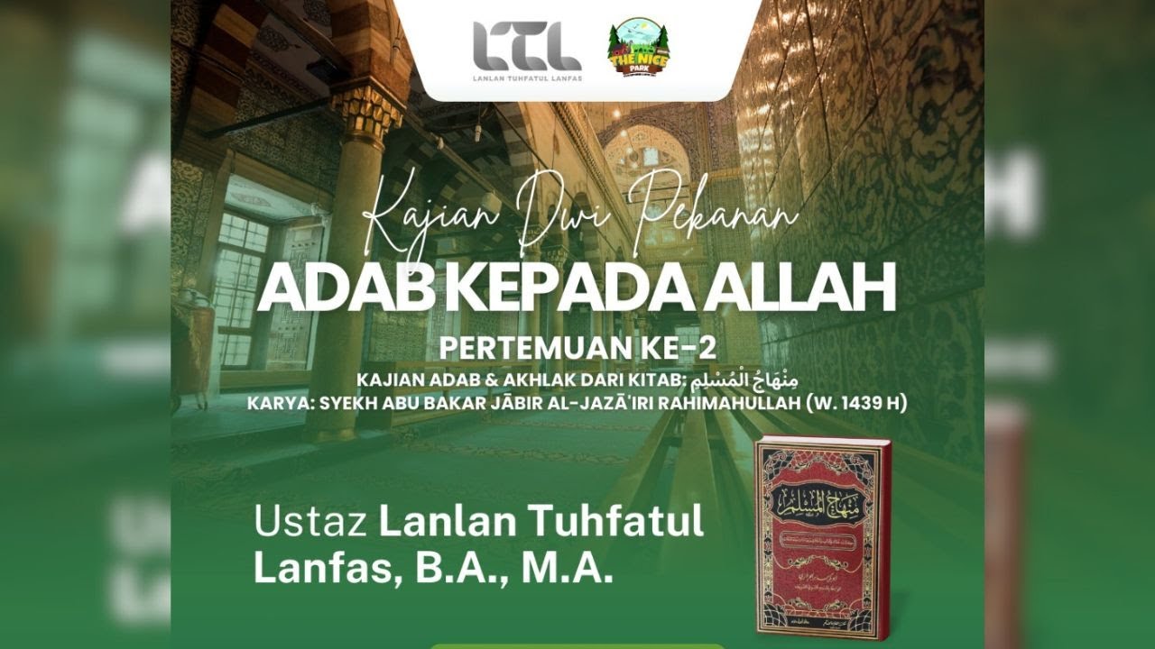 Adab Kepada Allah - Ust. Lanlan Tuhfatul Lanfas, B.A., M.A. hafizhahullah