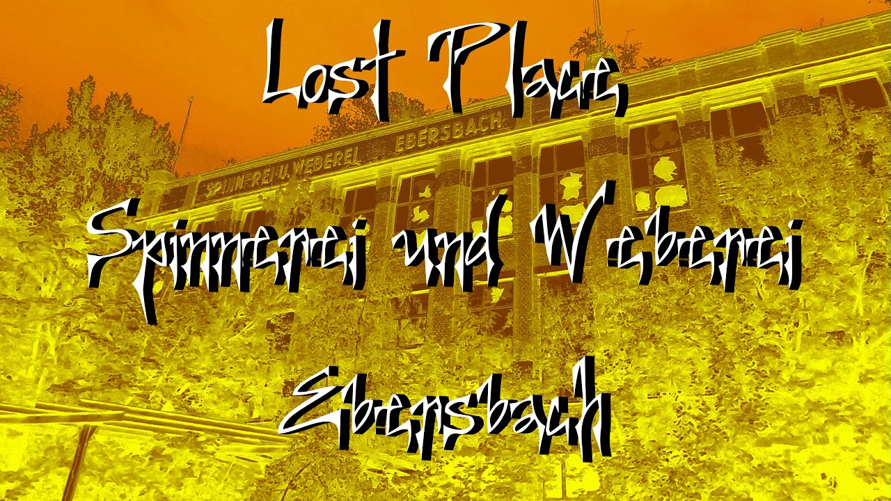 Lost Place  Spinnerei und Weberei #Ebersbach  #DDR