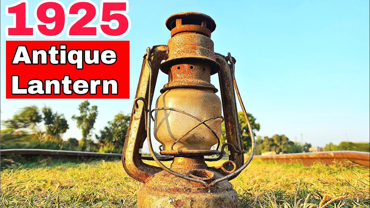 1925 Antique Lamp [Lantern] Very Rusty Oil  Restoration | 100 Years Old | Transformation| 4k