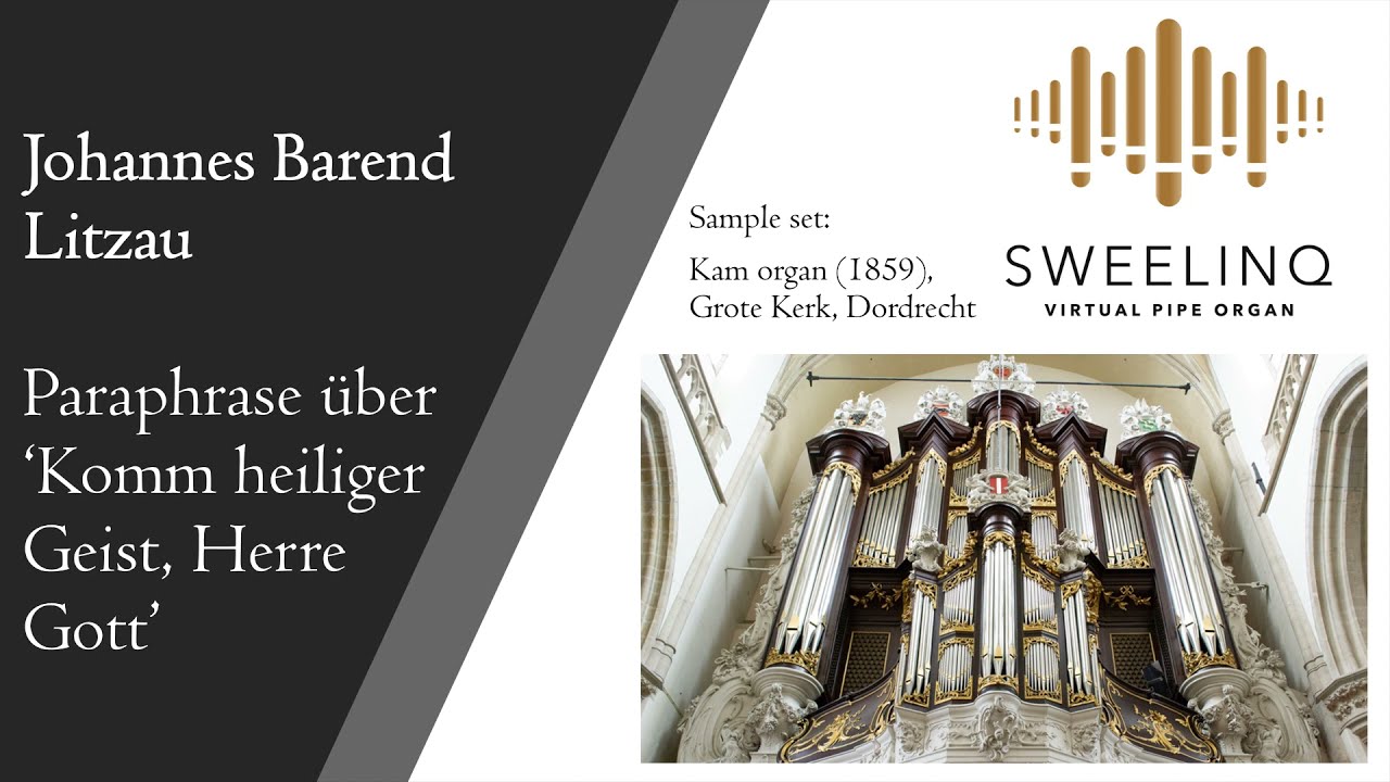 Litzau - Paraphrase &uuml;ber 'Komm, heiliger Geist' - Kam organ (1859), Sweelinq