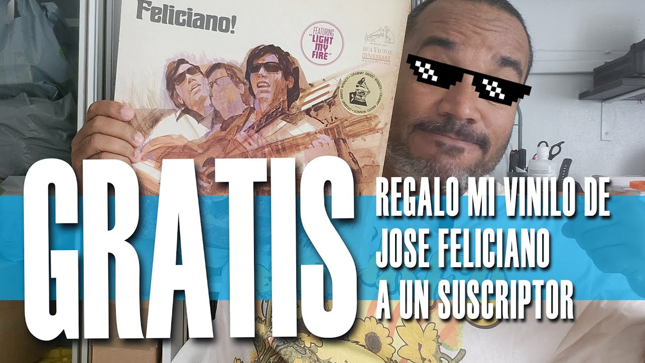 ¡GRATIS! Regalo mi VINILO de JOSÉ FELICIANO a un suscriptor 🇵🇷