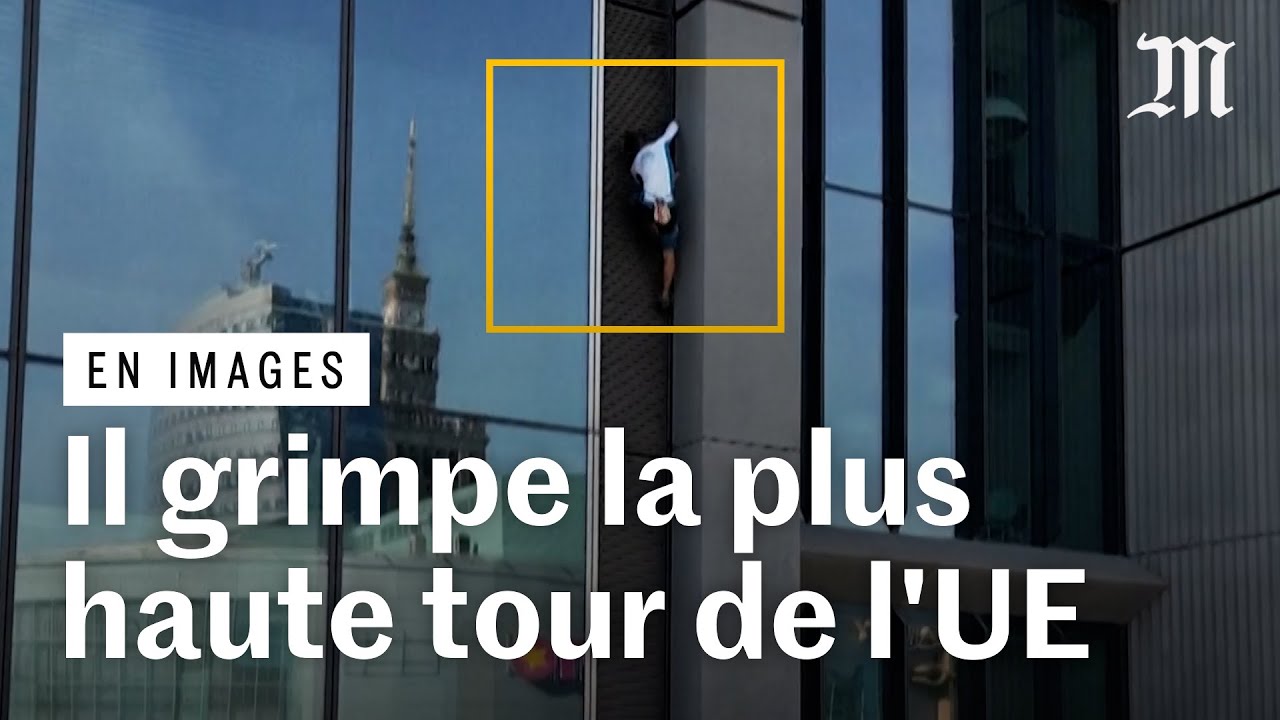 Un Fran&ccedil;ais escalade le plus haut gratte-ciel de l'UE, &agrave; Varsovie