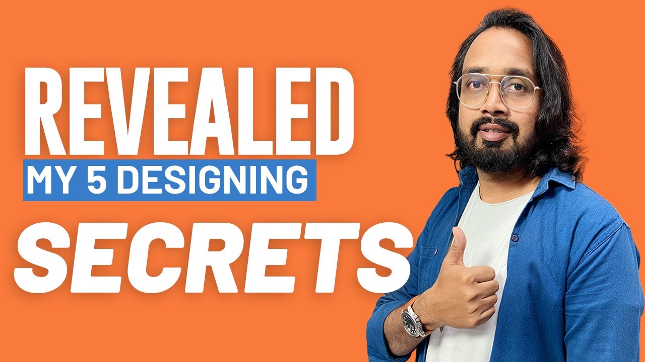 Revealed My 5 Designing Secrets | Graphic Design Tips