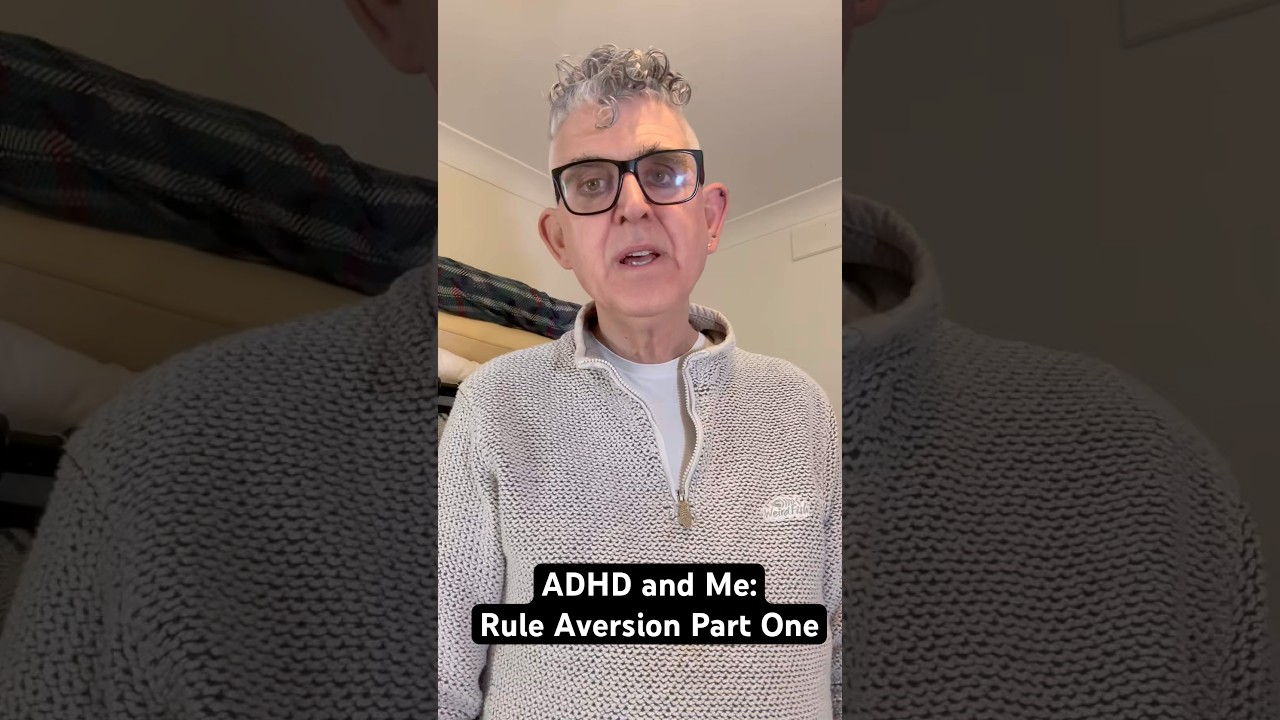 ADHD and Me: Rule Aversion Part One
