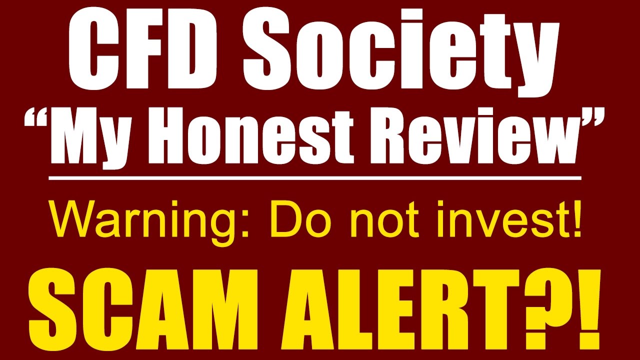 CFD Society Review - Stay Away From CFD Society.. Watch My Scam Review Now