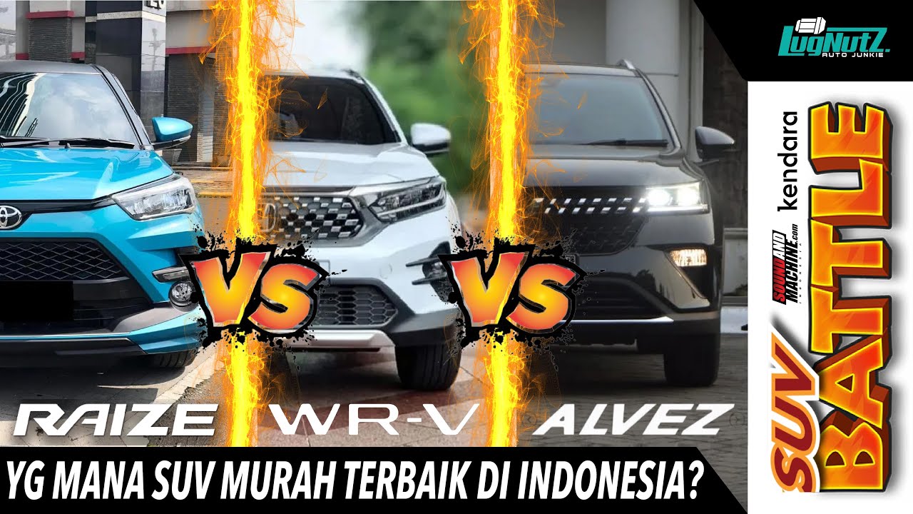 Mobil JEPANG Akhirnya TUMBANG Dihajar CINA?! Perang RAIZE Vs WR-V Vs ALVEZ, Mana SUV Murah TERBAIK?