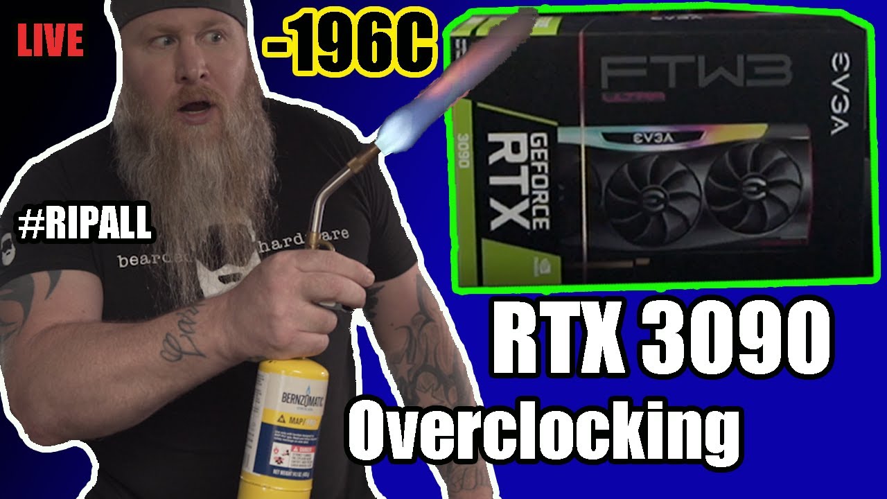 LIVE: -196C RTX 3090 Fastest Production Graphics Card in the World! #RIPALL