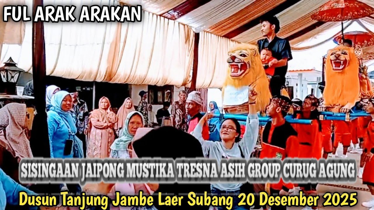 Arak Arakan Sisingaan Jaipong Mustika Tresna Asih Group || Tanjung Jambe Laer Subang 20 Des 2025