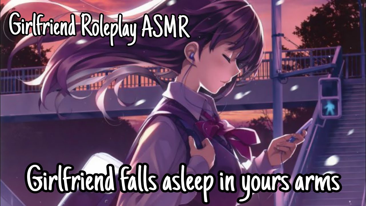 Girlfriend falls asleep on your chest [Girlfriend Roleplay] [TV-noises] [Cuddles] [Gender-Neutral]