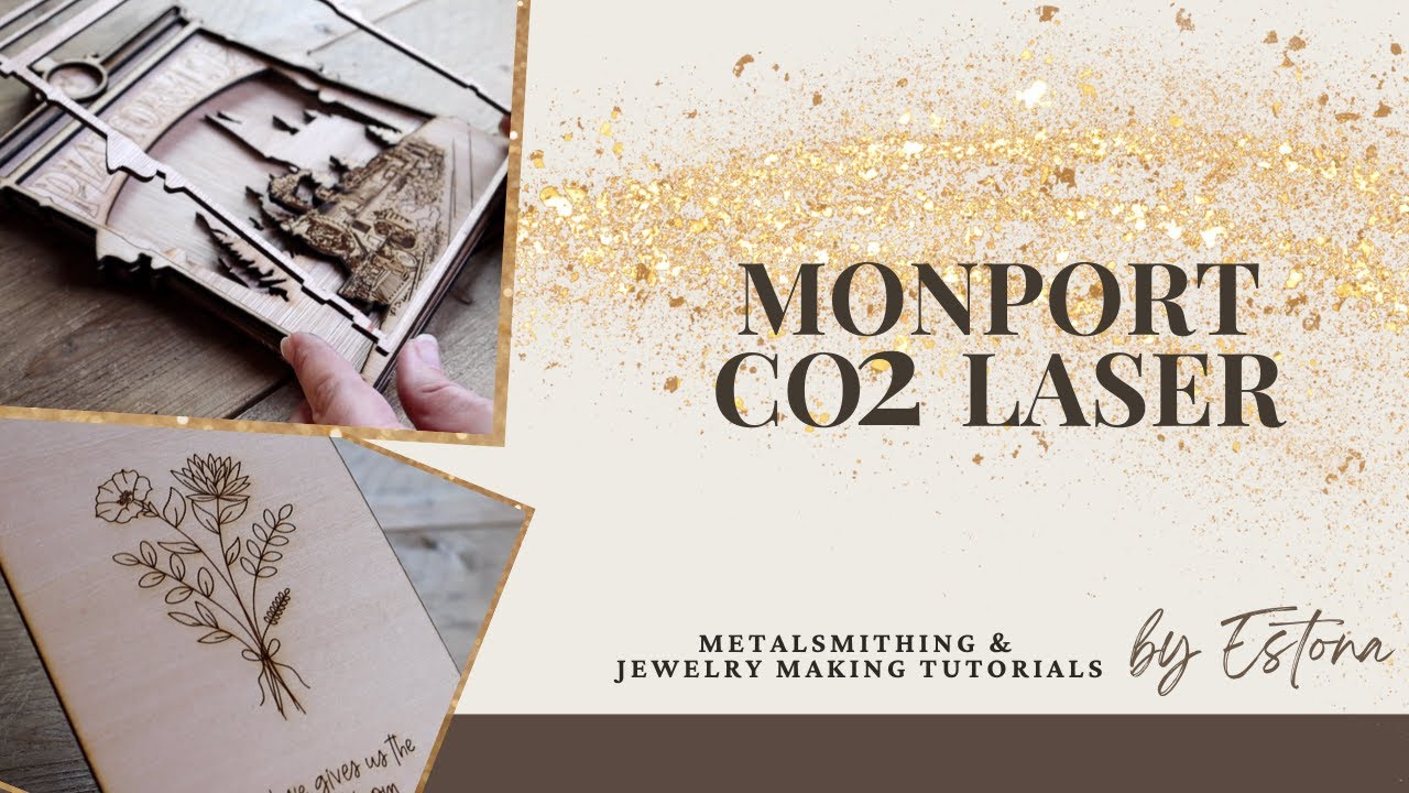 Monport 80W CO2 Laser - Estona Metalsmithing & Jewelry Making Tutorials