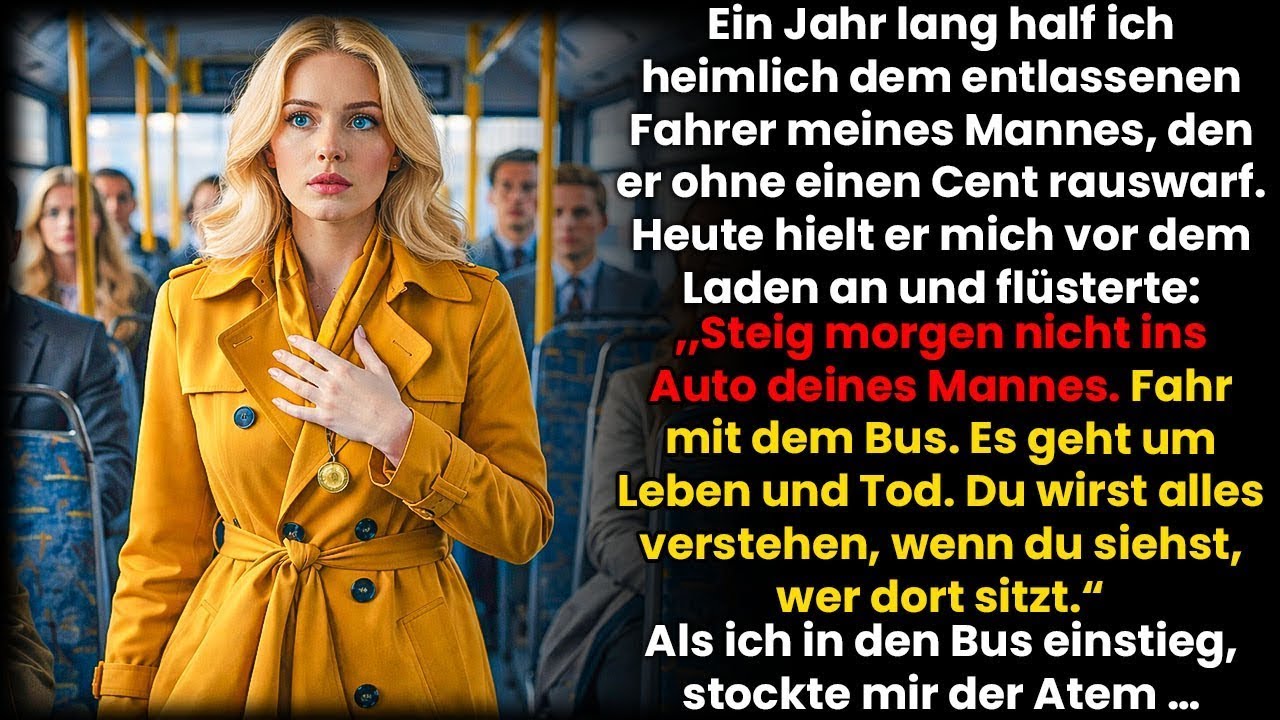 „Steig nicht zu deinem Mann ins Auto“, flüsterte der Fahrer – „Im Bus wirst du alles verstehen…“