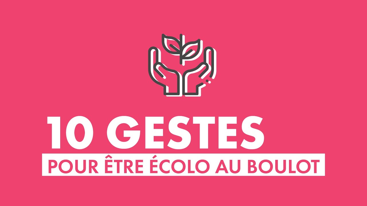 10 Gestes pour être écolo au boulot
