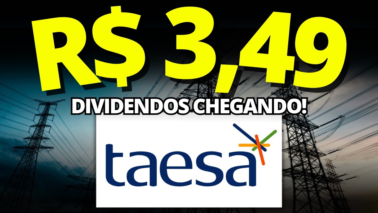 DIVIDENDOS TAESA | ATEN&Ccedil;&Atilde;O NAS DATAS E VALORES DO DIVIDENDO PROJETIVO 2026 e PRE&Ccedil;O TETO