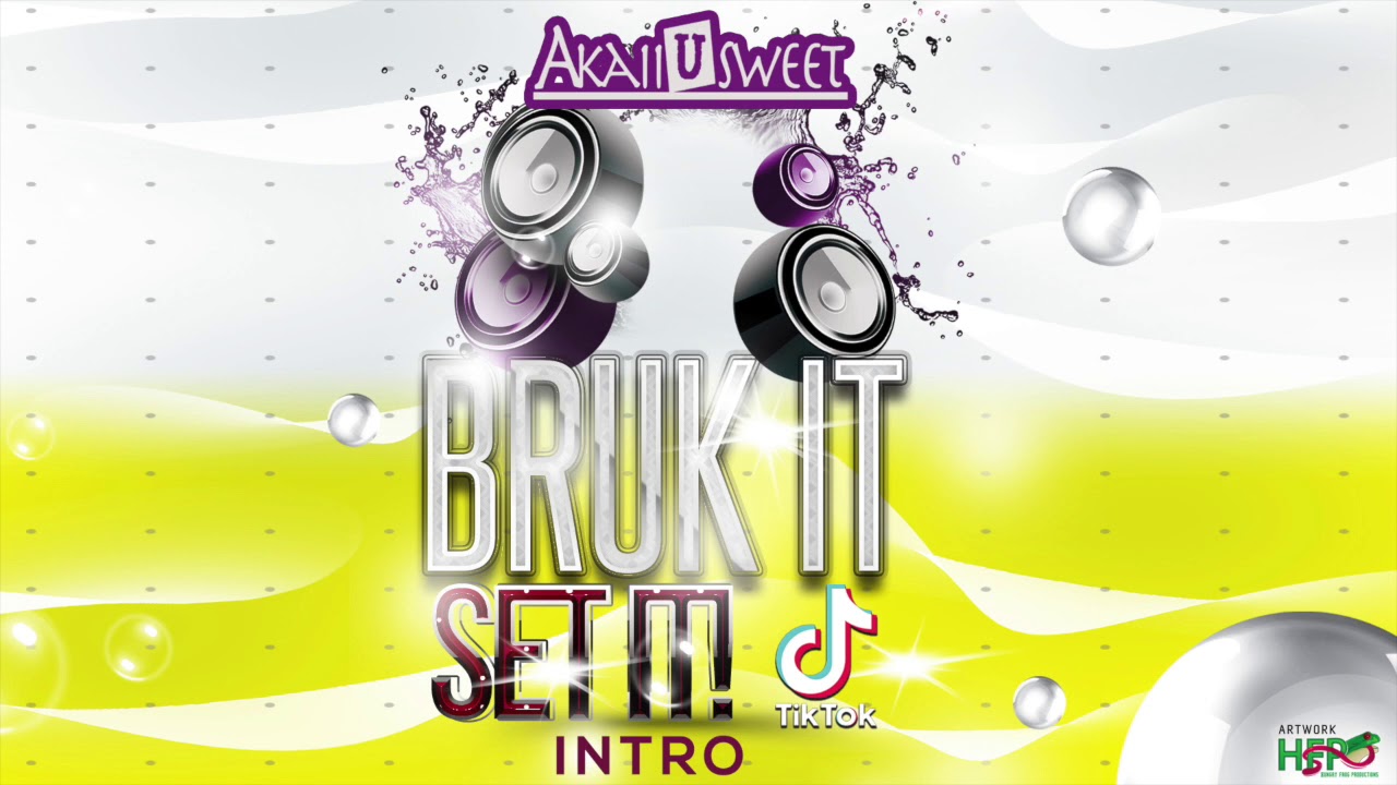 Bruk It Set It Tik Tok Intro-AkaiiUsweet Ft Mr.Bagnall & Ek(St.Kitts Soca)(AkaiiUsweet Challenge)