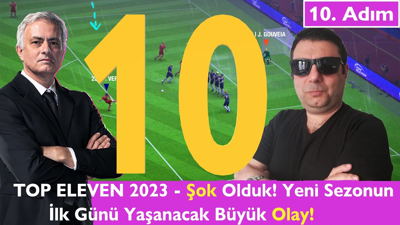 Top Eleven 2023 - 10. Adım Büyük Şok! Yeni Sezonun İlk Sabahında Bu Yaşanan Sizi Şok Edecek!