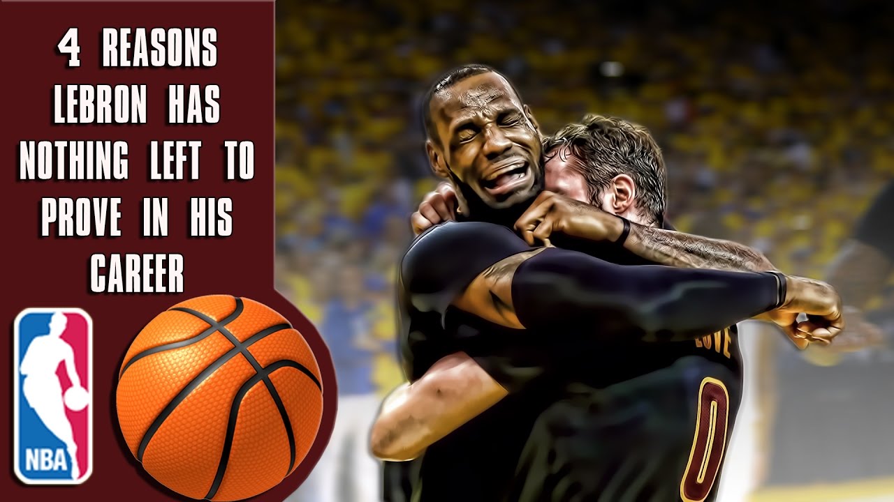 4 Reasons why Lebron James has nothing left to prove in his career