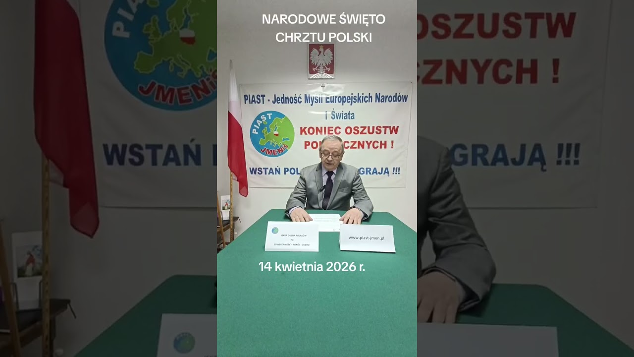 Narodowe Święto Chrztu Polski, 14.04.2026r, Rozpoczęcie Kampanii Wyborczej 2027