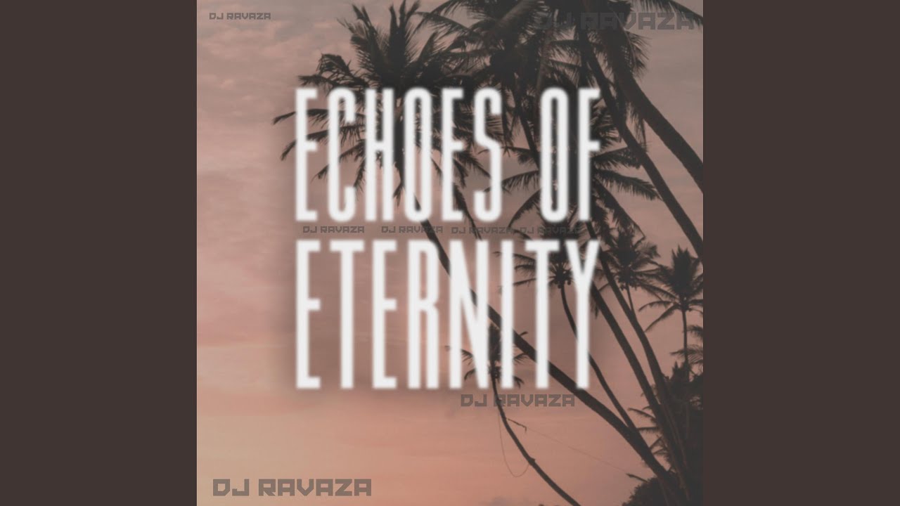 Echoes Of Eternity