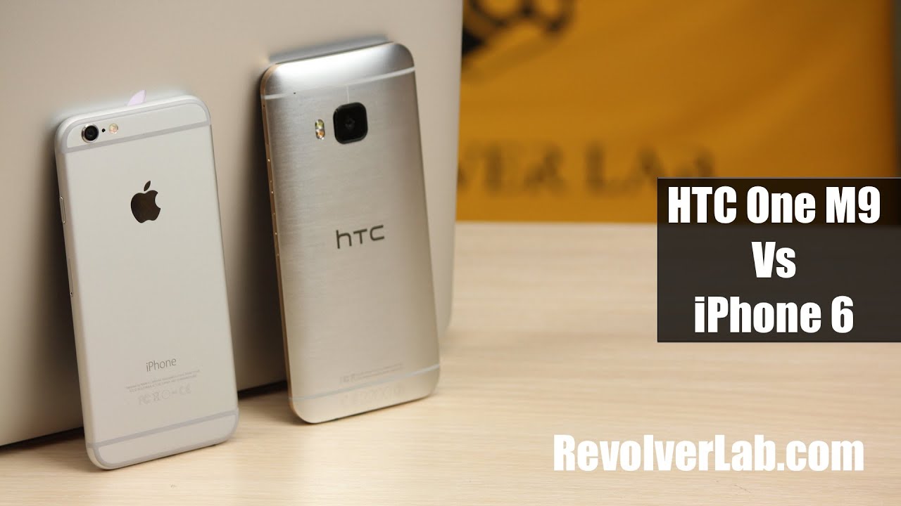 iPhone 6 vs HTC One M9 [Сравнение на RevolverLab.com]