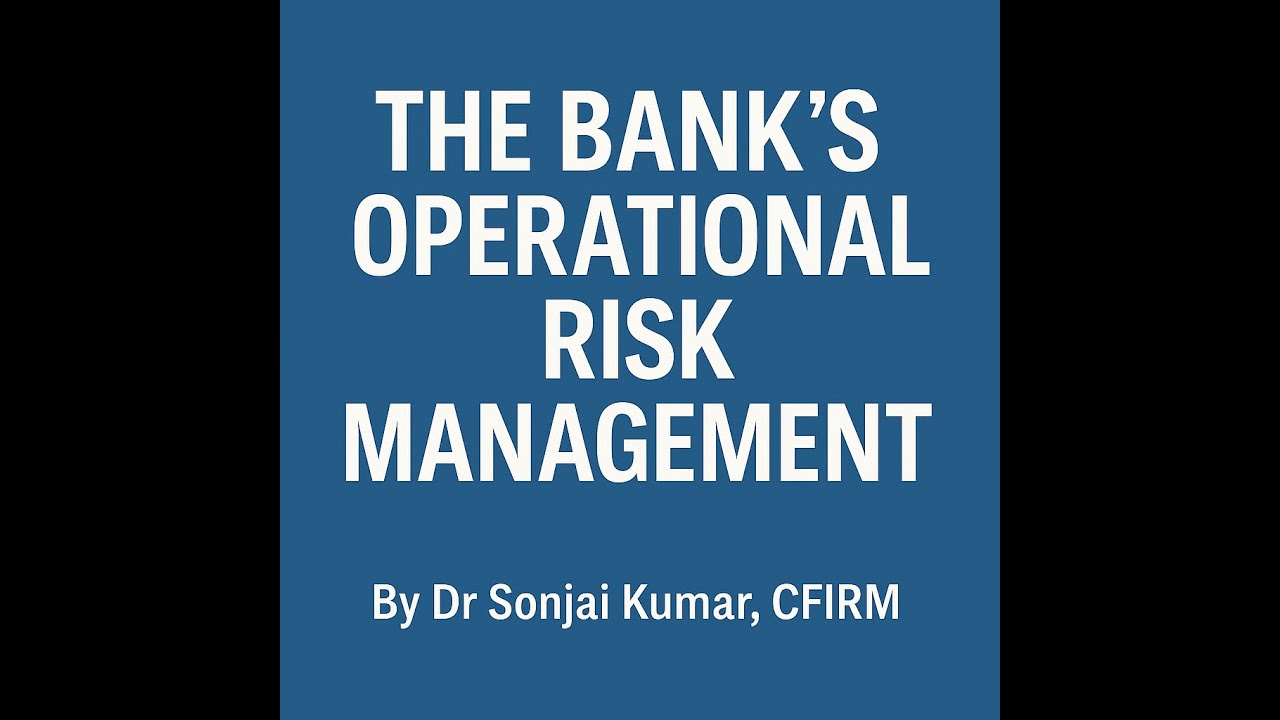 The Bank's Operational Risk Management