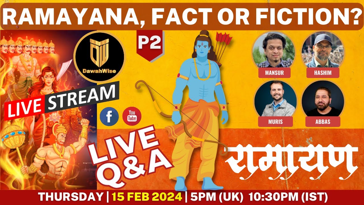 P2 - Hinduism: Ramayana, Fact or Fiction? | Hashim, Mansur, Abbas and Muris