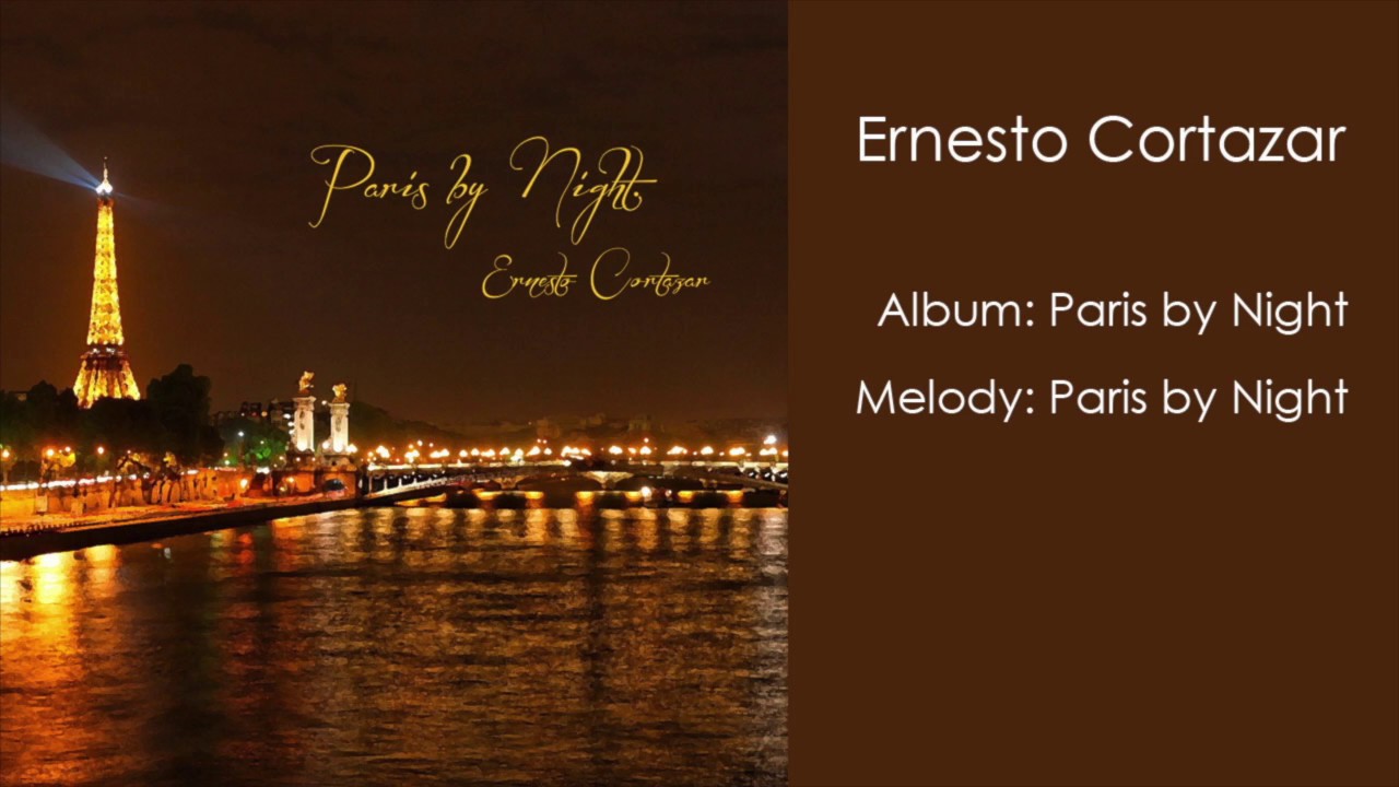 Paris by Night - Ernesto Cortazar - Relaxing Piano Music - Peaceful Piano - Healing Music