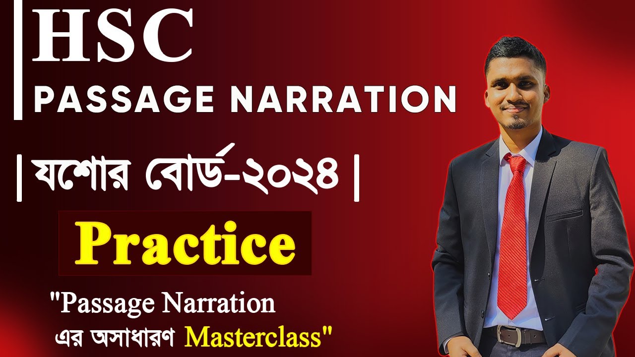 HSC || Passage Narration Jessore Board - 2024 || যশোর বোর্ড - ২০২৪ || Mr.HSC English
