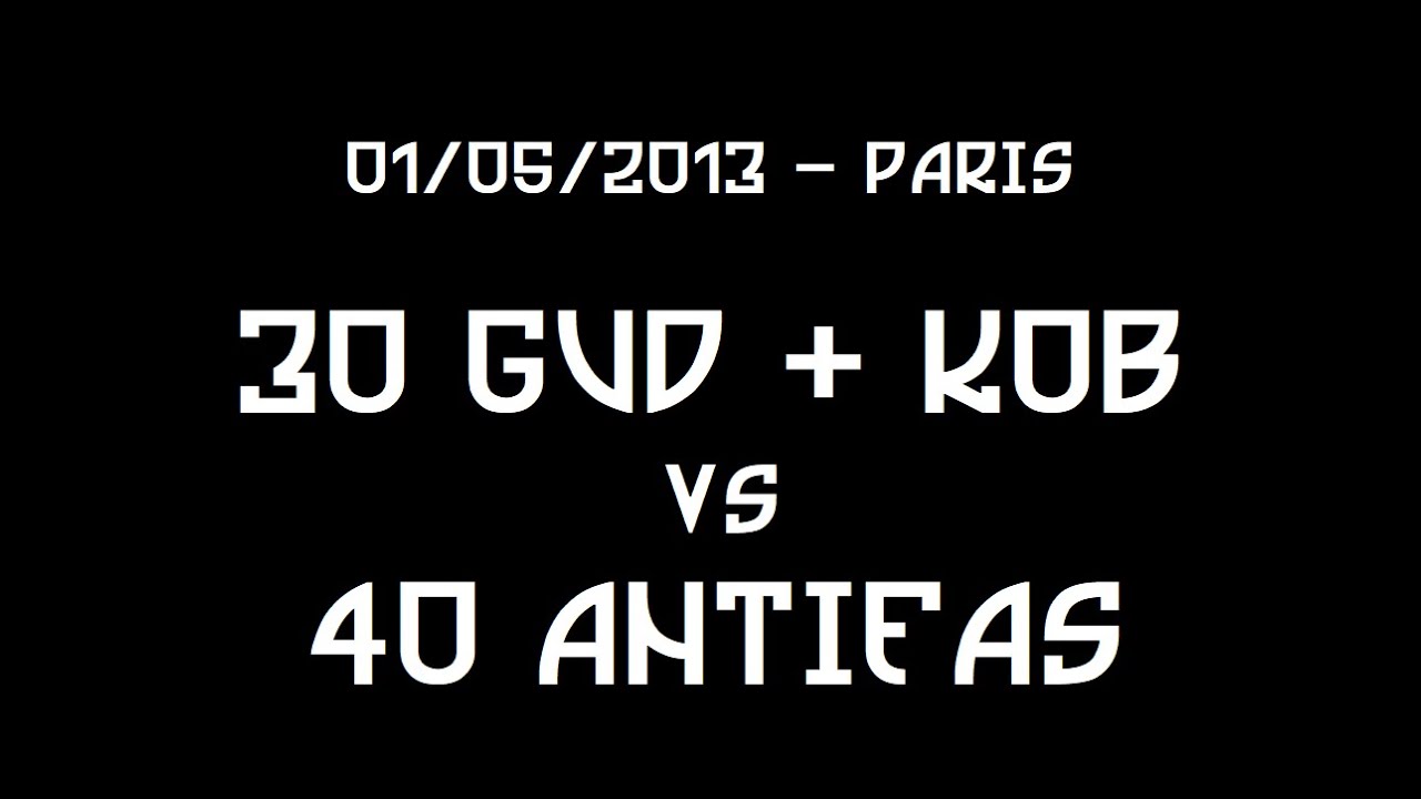 30 GUD & KOB (on the right) VS 40 ANTIFAS (on the left) - Paris, 01/05/2013