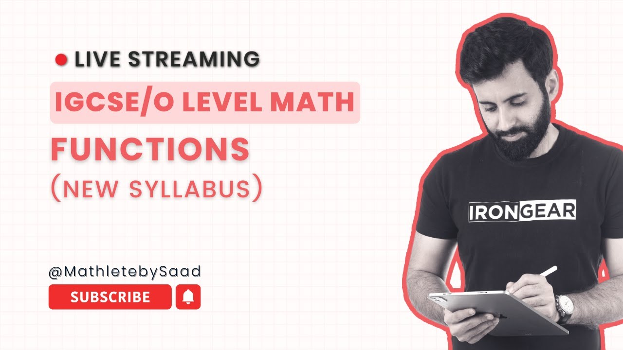 IGCSE/O LEVEL Maths - Functions (New Syllabus)