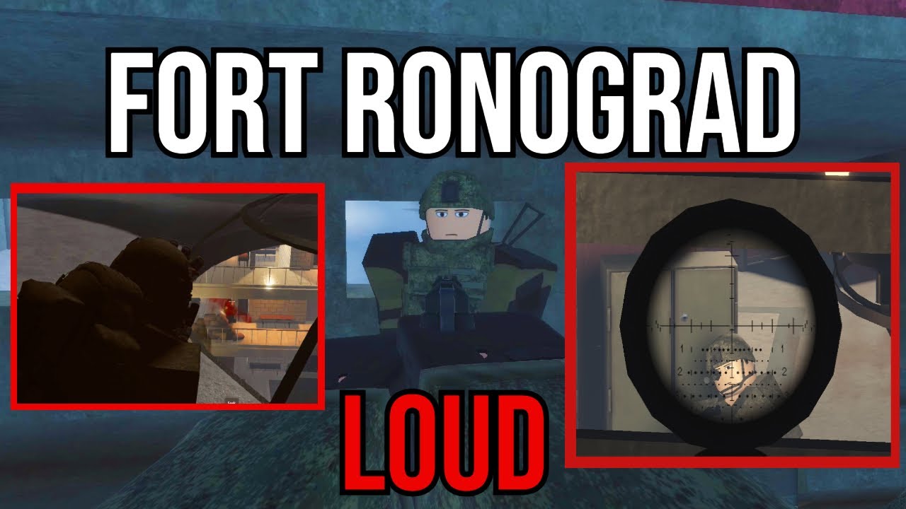 Roblox BRM5 - How to raid Fort Ronograd (LOUD)
