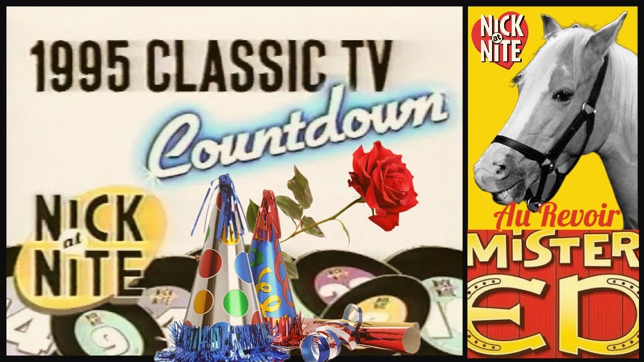Nick@Nite Vault 1995 Casey Kasem TV Countdown + Au Revoir Mister Ed Marathon