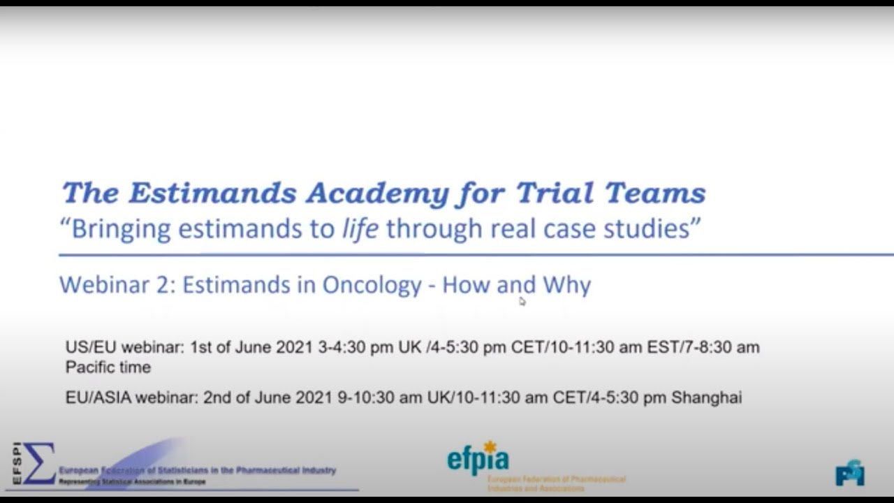 PSI EIWG Webinar: Estimands in Oncology - How and Why