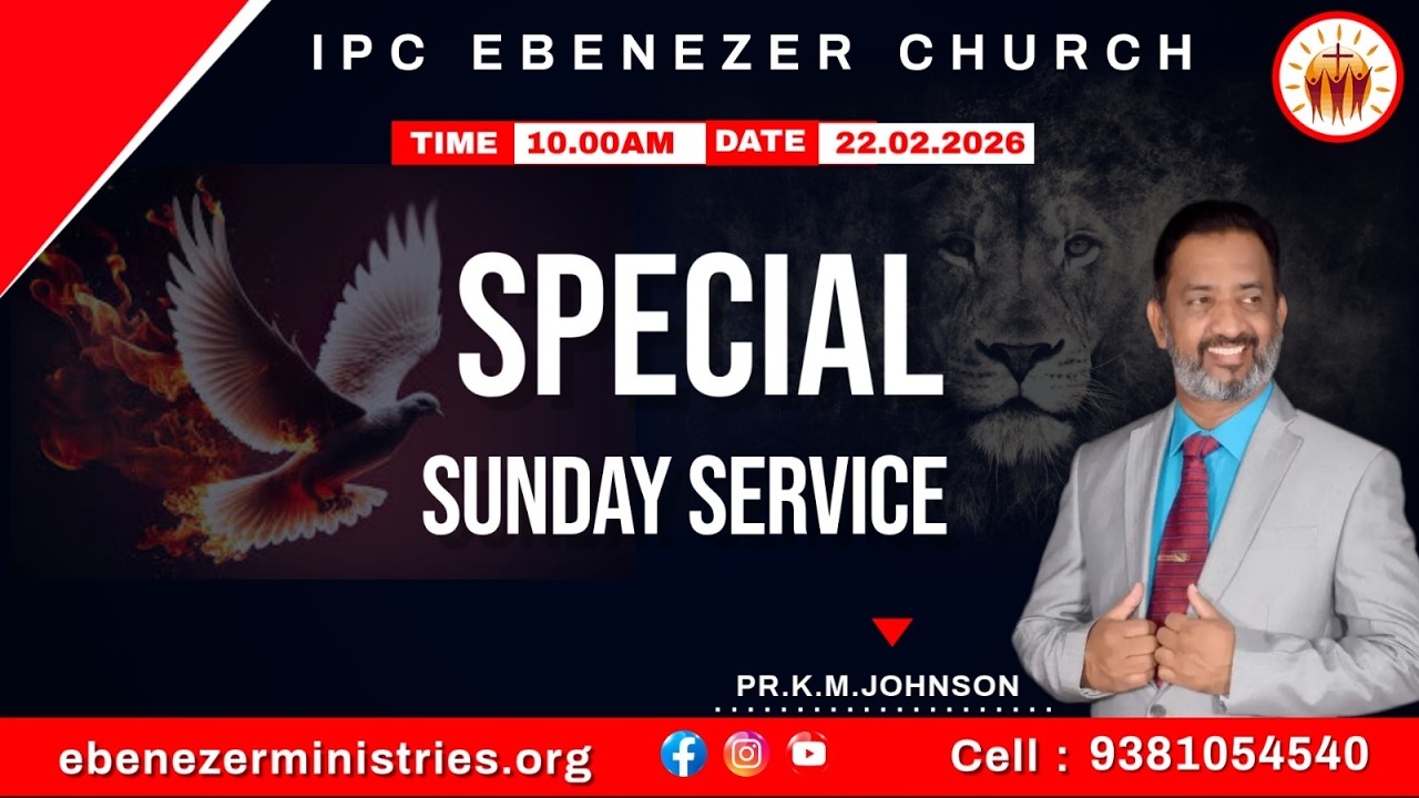 Sunday Holy Morning Service (22.02.2026) IPC Ebenezer Ministries