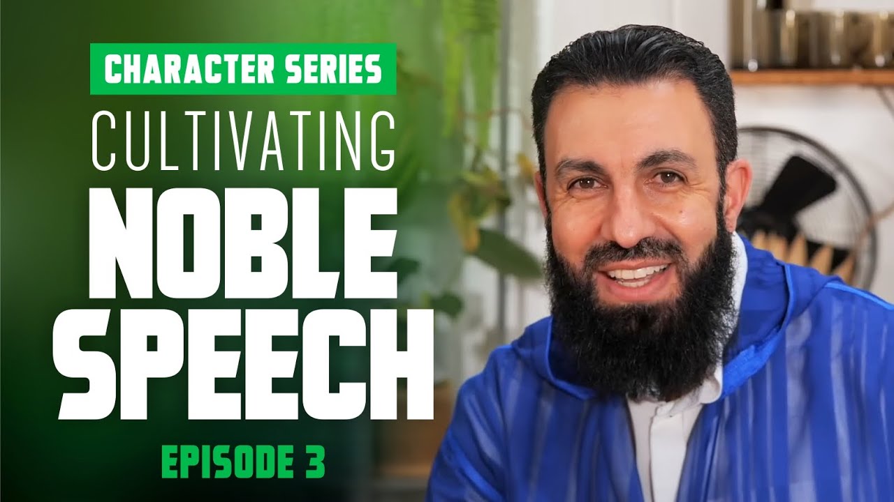 Cultivating Noble Speech - Character Series - EP3