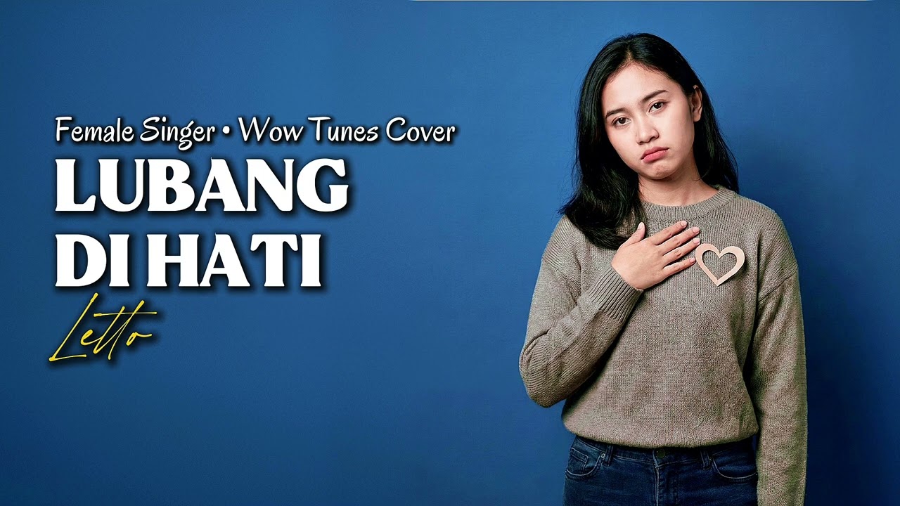 LUBANG DI HATI - LETTO | WOW TUNES COVER