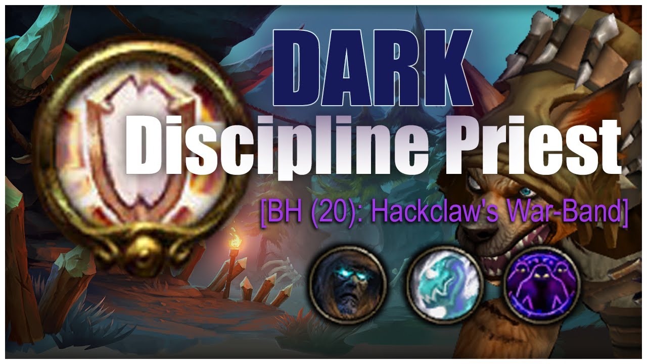 Discipline Priest | +20 Hackclaw's War-Band Review