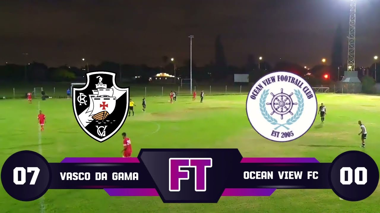 CR Vasco Da Gama vs Ocean View FC - SAFA Cape Town Men's Regional League Match Highlights