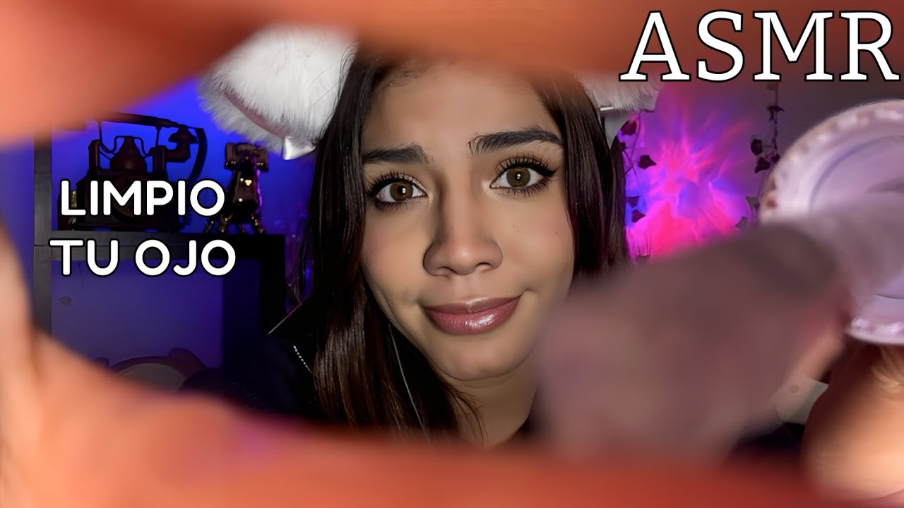 ASMR ESPAÑOL / TE LIMPIO EL OJO (REALISTA) + TE SACO algo del OJO