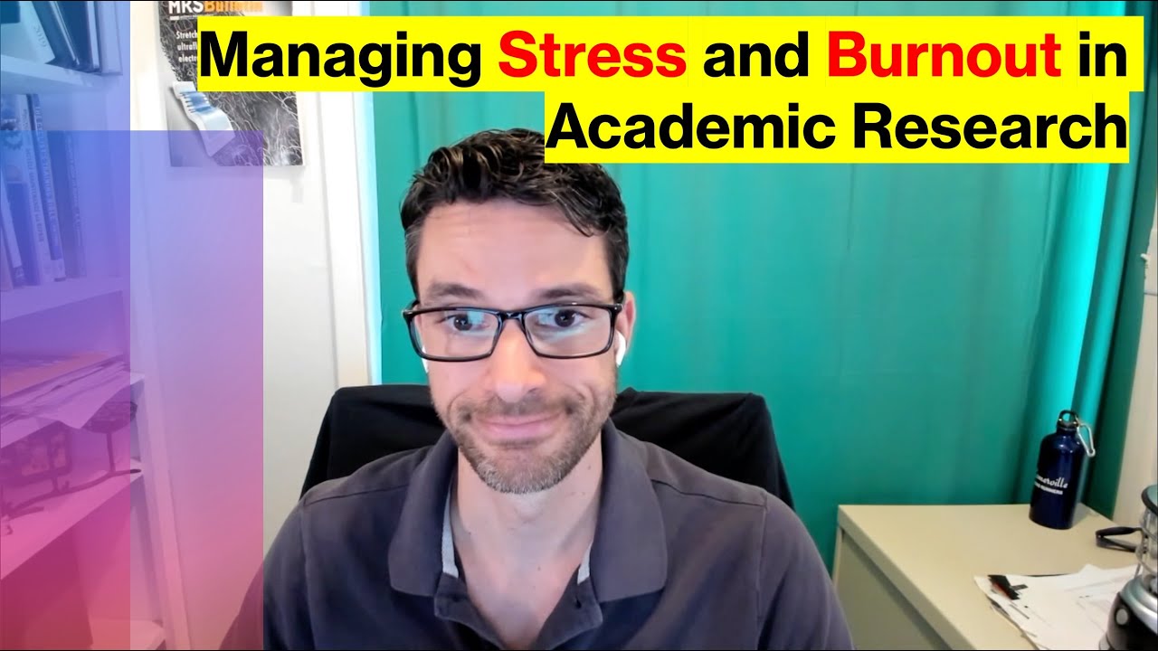 Managing Stress, Burnout, Anxiety, & Mental Health Challenges in Grad School in Academic Research
