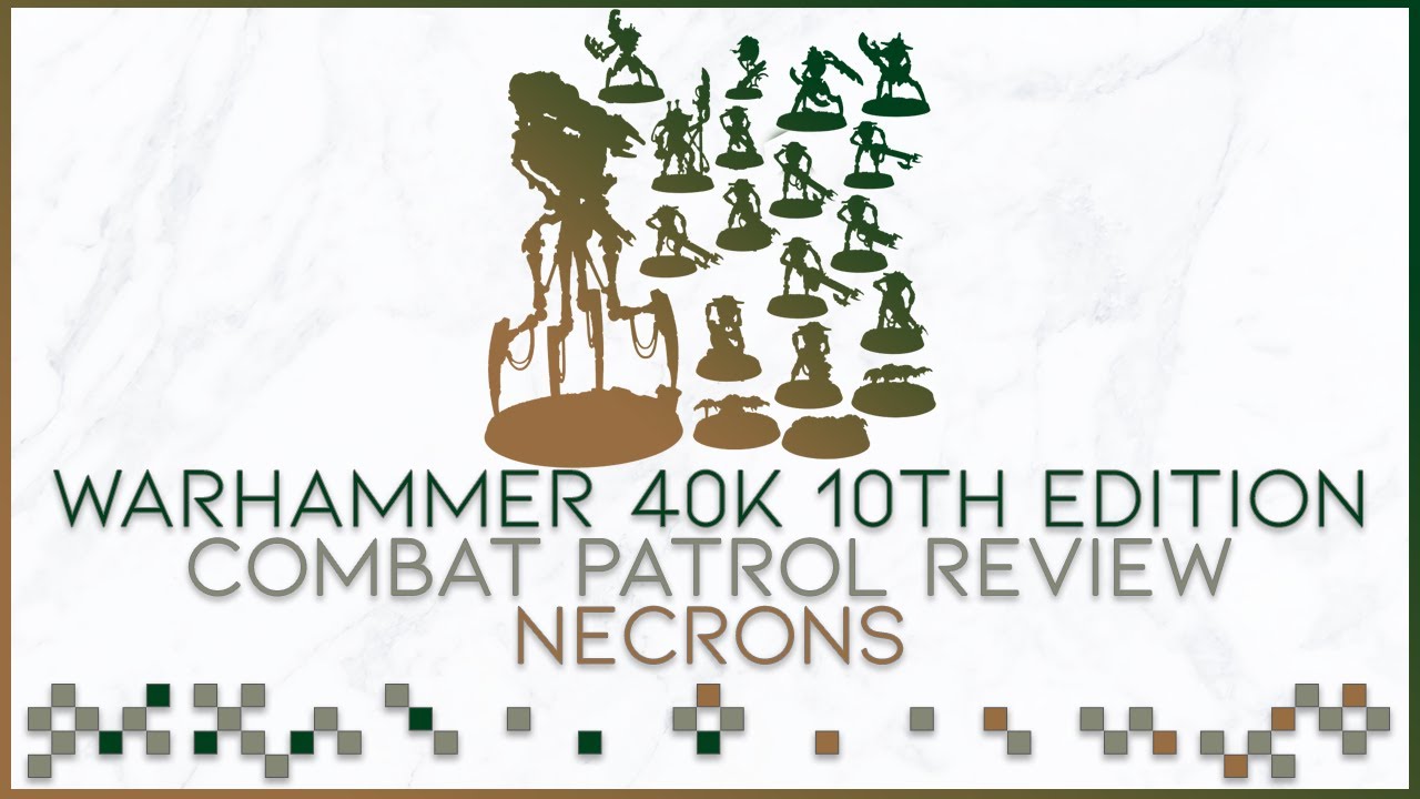So You Want To Play Necrons? | Combat Patrol Review | Starting Necrons, Rules, Lists & More!