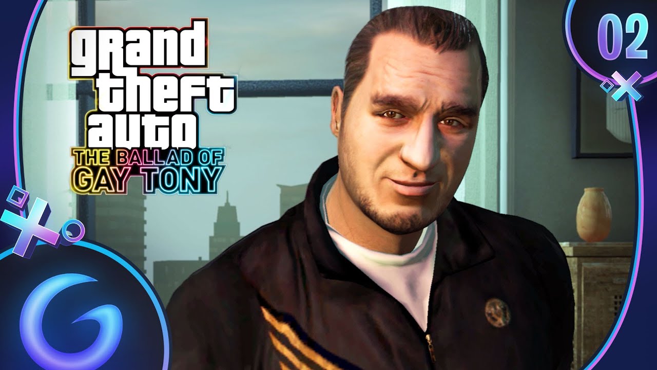 GTA IV THE BALLAD OF GAY TONY FR #2 : Le Roi de la Ville