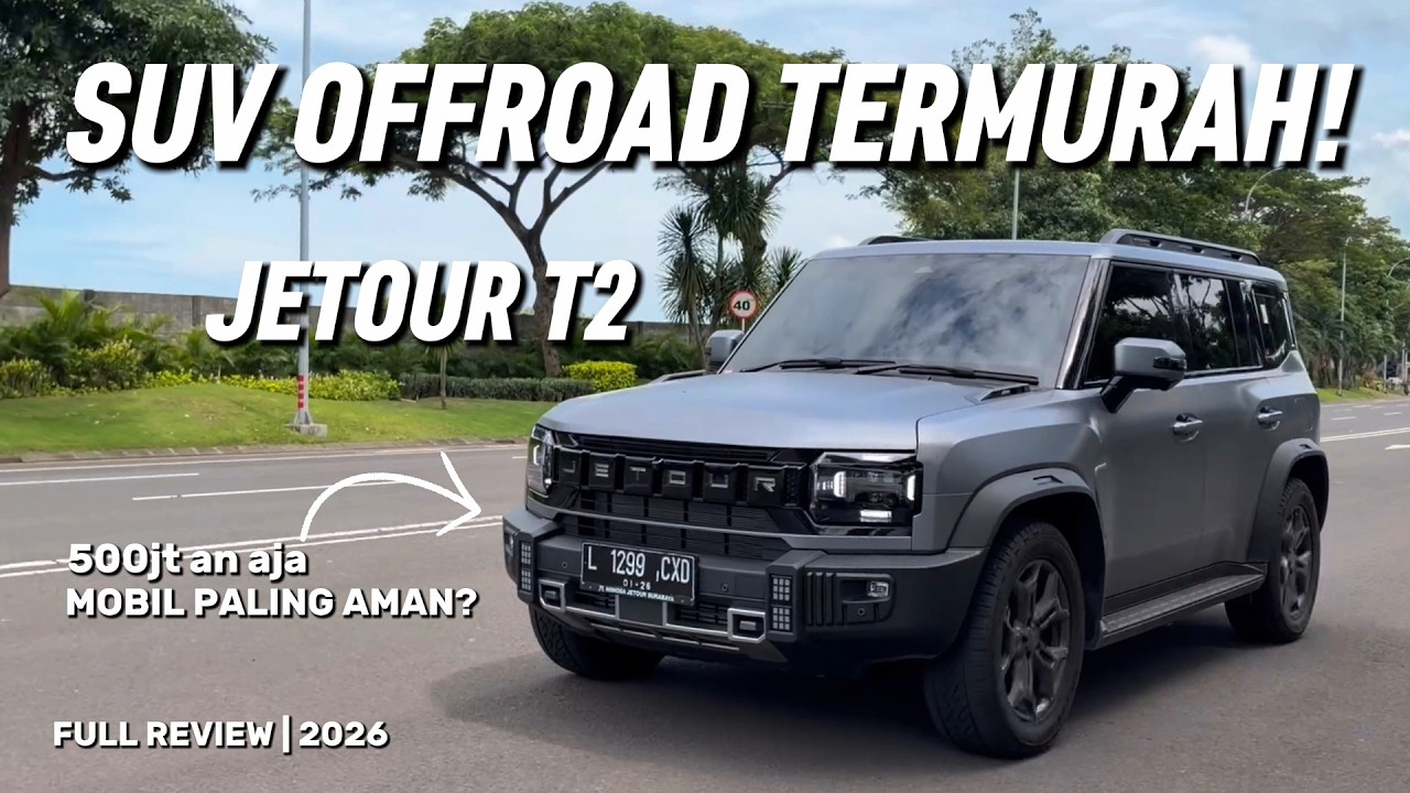 MOBIL KELUARGA PAKE INI AJA! | JETOUR T2 FULL REVIEW